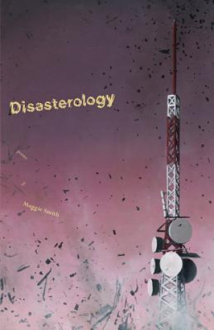 Βιβλίο Disasterology Maggie Smith