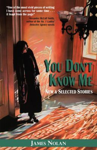 Книга You Don't Know Me James Nolan