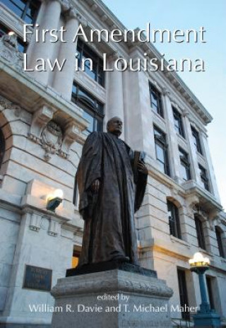 Könyv First Amendment Law in Louisiana William R. Davie