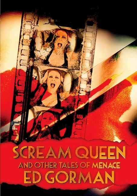 Kniha Scream Queen And Other Tales of Menace Ed Gorman