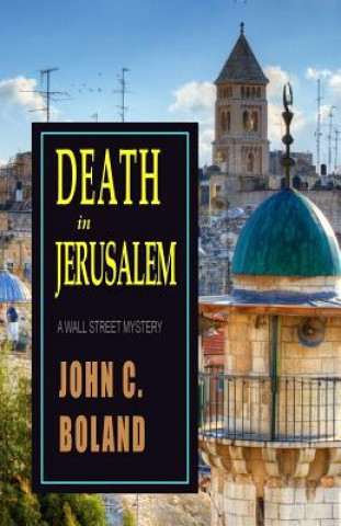 Kniha Death In Jerusalem John C. Boland
