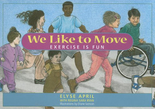 Kniha WE LIKE TO MOVE Elyse April