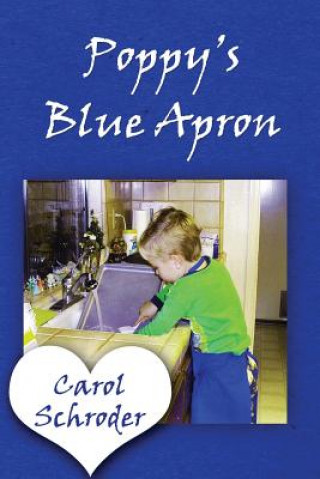 Kniha Poppy's Blue Apron Carol Schroder