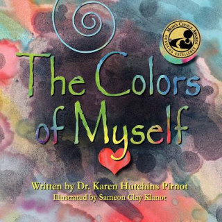 Kniha Colors of Myself Karen Hutchins Pirnot