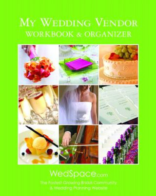 Книга My Wedding Vendor Workbook & Organizer Alex Lluch