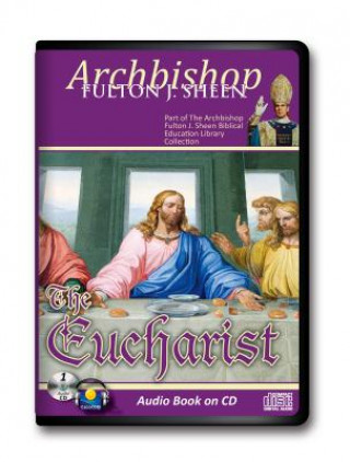 Audio The Eucharist Fulton J. Sheen