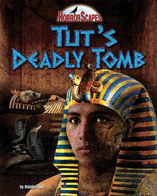 Kniha Tut's Deadly Tomb Natalie Lunis
