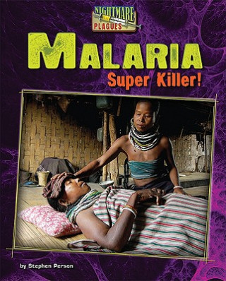 Kniha Malaria: Super Killer! Stephen Person