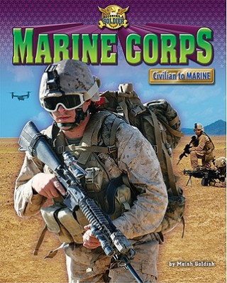 Kniha Marine Corps: Civilian to Marine Meish Goldish