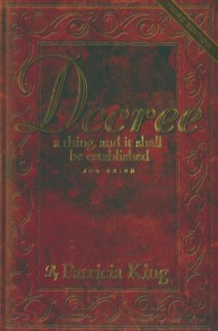 Knjiga Decree Patricia King