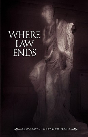 Boek Where Law Ends Elizabeth Hatcher True