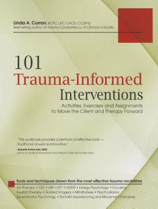Kniha 101 Trauma-Informed Interventions Linda A. Curran