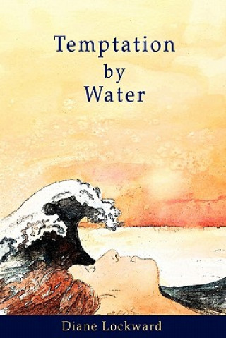 Kniha Temptation by Water Diane Lockward