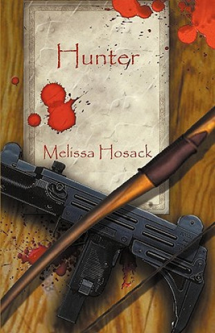 Kniha Hunter Melissa Hosack