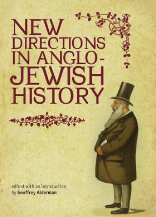 Könyv New Directions in Anglo-Jewish History Geoffrey Alderman