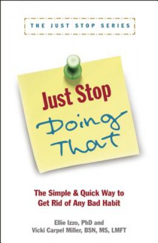 Kniha Just Stop Doing That! Vicki Carpel Miller
