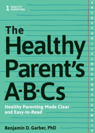 Livre Healthy Parent's ABC's Benjamin D. Garber