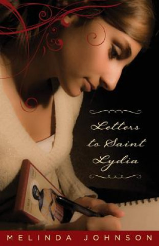 Knjiga Letters to Saint Lydia Melinda Johnson