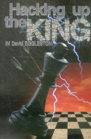 Kniha Hacking Up the King David Eggleston