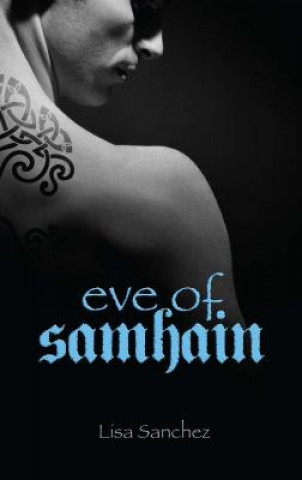 Kniha Eve of Samhain Lisa Sanchez