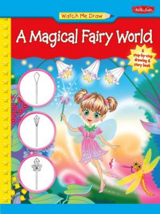 Libro Watch Me Draw a Magical Fairy World Stephanie Fitzgerald