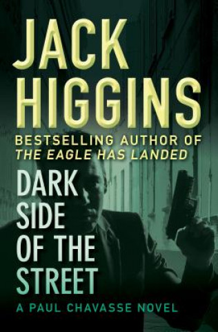 Knjiga Dark Side of the Street Jack Higgins