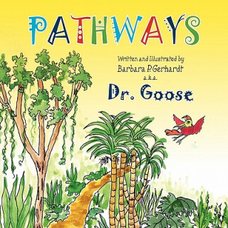Knjiga Pathways Barbara P. Gerhardt