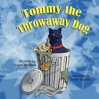 Carte Tommy the Throwaway Dog Laura Marlowe