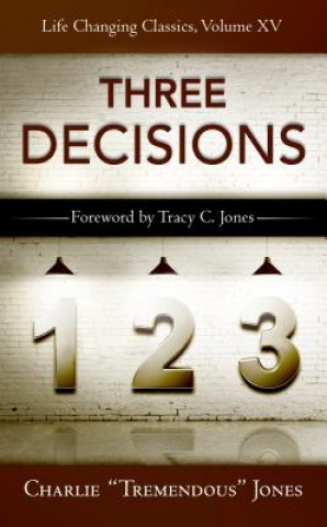Könyv The Three Decisions Charlie Tremendous Jones