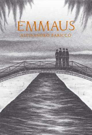 Libro Emmaus Alessandro Baricco
