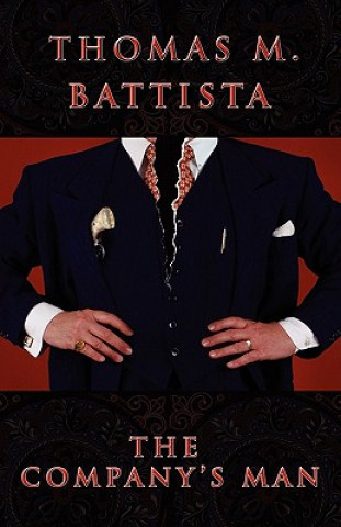 Kniha The Company's Man Thomas M. Battista