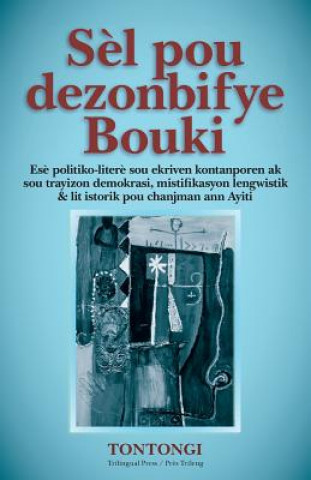 Könyv Sel Pou Dezonbifye Bouki Eddy Toussaint Tontongi