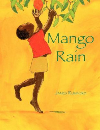 Книга Mango Rain James Rumford