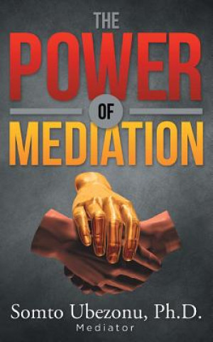 Kniha The Power of Mediation Somto Ubezonu