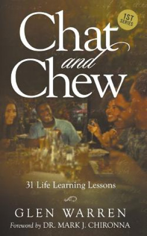 Książka Chat and Chew: 31 Life Learning Lessons Glen Warren