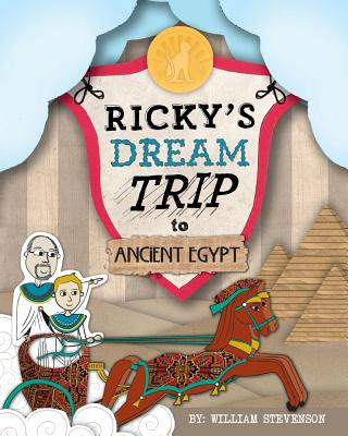 Książka Ricky's Dream Trip to Ancient Egypt William Stevenson