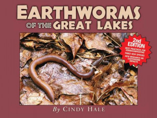 Livre Earthworms of the Great Lakes, Second Edition Cindy Hale