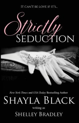 Carte Strictly Seduction Shayla Black