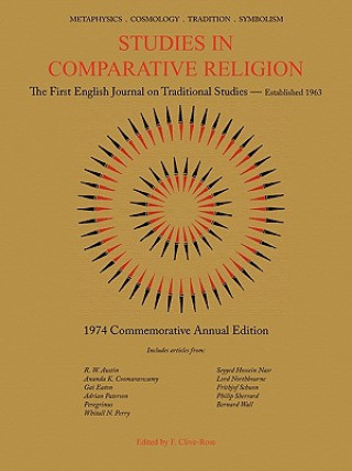 Carte Studies in Comparative Religion: 1974 Commemorative Annual Edition F. Clive-Ross