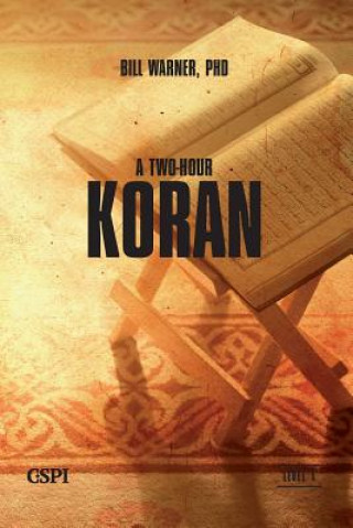 Kniha A Two-Hour Koran Bill Warner