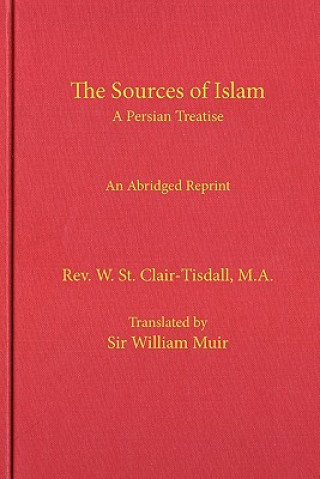 Livre The Sources of Islam Bill Warner