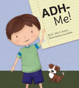 Книга ADH-Me! John Hutton