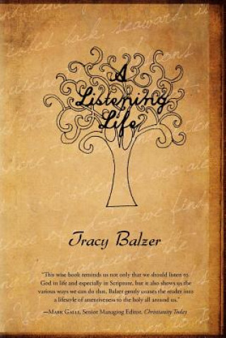 Kniha Listening Life Tracy Balzer