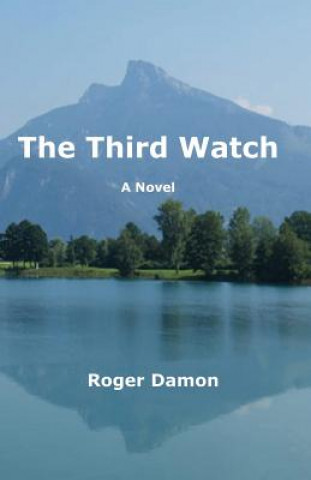 Book The Third Watch Roger Damon