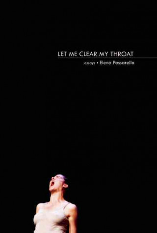 Buch Let Me Clear My Throat Elena Passarello