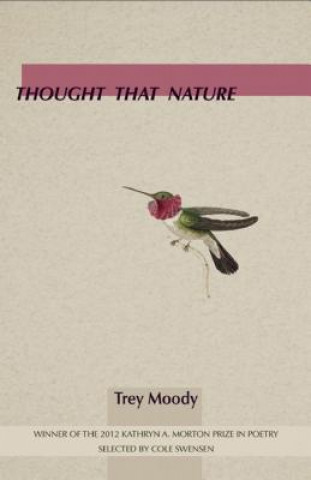 Boek Thought That Nature Trey Moody