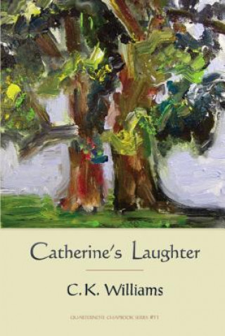 Kniha Catherine's Laughter C. K. Williams