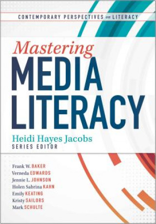 Kniha Mastering Media Literacy Frank W. Baker