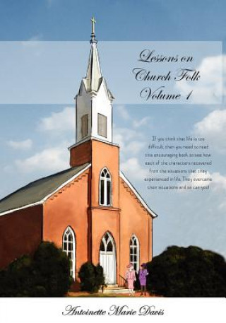 Kniha Lessons on Church Folk - Volume 1 Antoinette Marie Davis