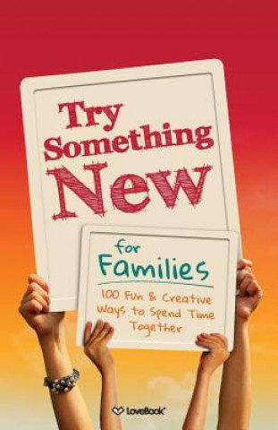 Kniha Try Something New for Families Lovebook